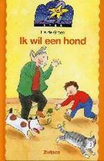 Ik Wil Een Hond 9789027628978, Boeken, Kinderboeken | Jeugd | onder 10 jaar, Gelezen, Els de Groen, Verzenden