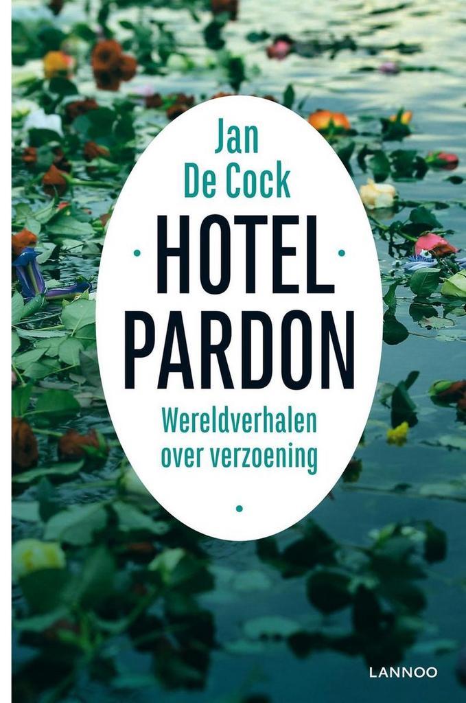 Hotel Pardon 9789401421836 Jan De Cock, Boeken, Politiek en Maatschappij, Zo goed als nieuw, Verzenden