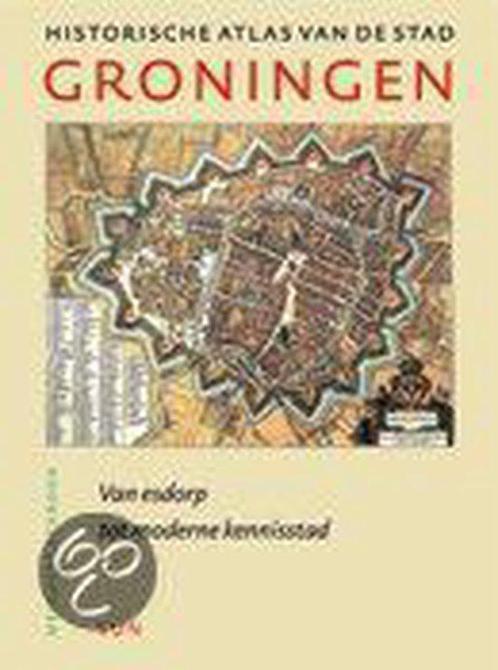 Historische Atlas Van Groningen 9789085064800, Boeken, Reisgidsen, Gelezen, Verzenden