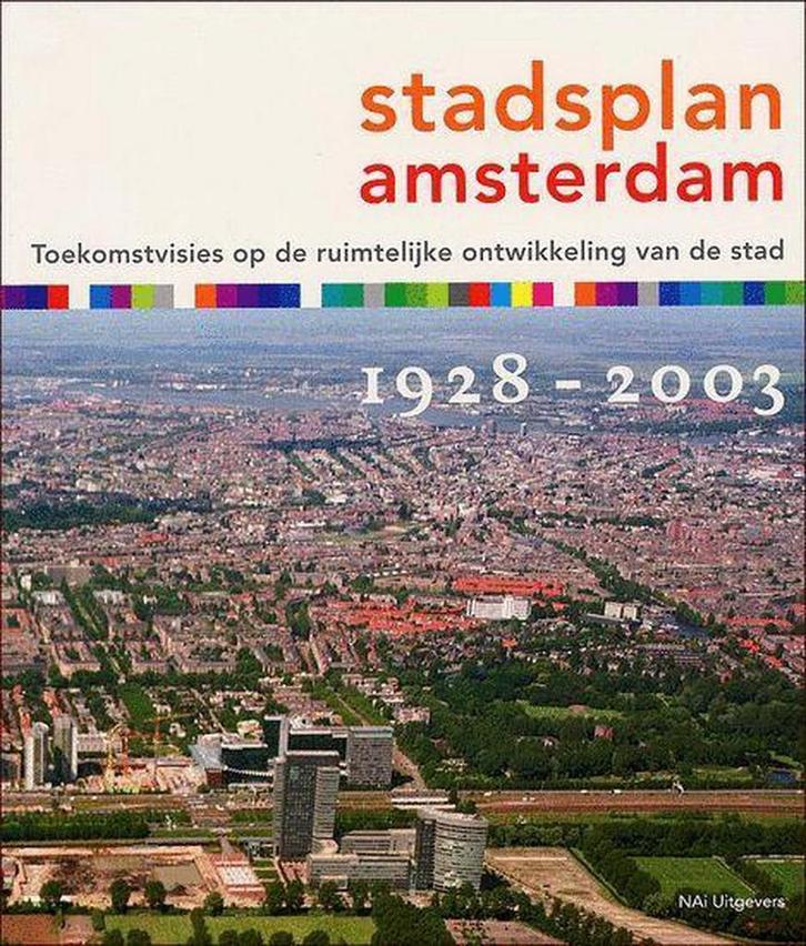 Stadsplan Amsterdam 1928-2003 9789056623326, Livres, Art & Culture | Architecture, Envoi