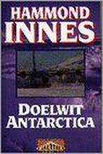Doelwit antarctica 9789022522592, Gelezen, Hammond Innes, Verzenden