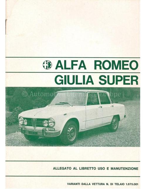 1972 ALFA ROMEO GIULIA SUPER BIJLAGE INSTRUCTIEBOEKJE ITAL.., Autos : Divers, Modes d'emploi & Notices d'utilisation, Enlèvement ou Envoi