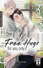 Free Hugs for you only  Miyata, Toworu  Book, Miyata, Toworu, Verzenden