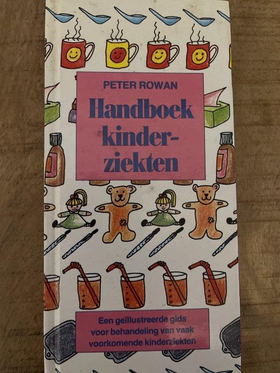 KINDERZIEKTEN HANDBOEK 9789025292171 P. Rowan, Boeken, Gezondheid, Dieet en Voeding, Gelezen, Verzenden