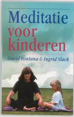 Meditatie Voor Kinderen 9789053400500, Livres, Religion & Théologie, Fontana David, I. Slack, Verzenden