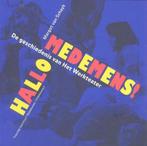 Hallo medemens 9789058600813 M. van Schayk, Boeken, Verzenden, Gelezen, M. van Schayk