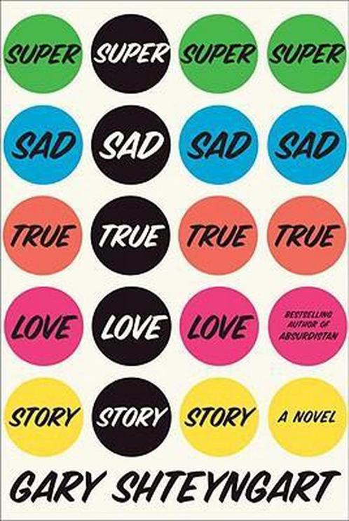 Super Sad True Love Story 9781400066407, Livres, Livres Autre, Envoi