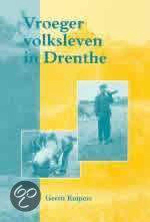 Vroeger Volksleven In Drenthe 9789065092175, Livres, Livres Autre, Envoi