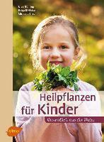Heilpflanzen für Kinder 9783800183586, Ursel Bühring, Helga Ell-Beiser, Verzenden