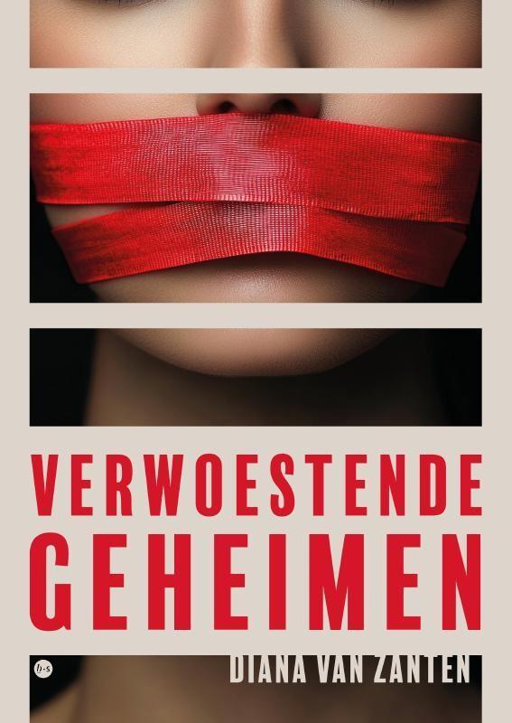 Verwoestende geheimen 9789465097961 Diana van Zanten, Boeken, Romans, Gelezen, Verzenden