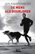 De mens als duurloper 9789048827916 Jan Knippenberg, Boeken, Verzenden, Gelezen, Jan Knippenberg