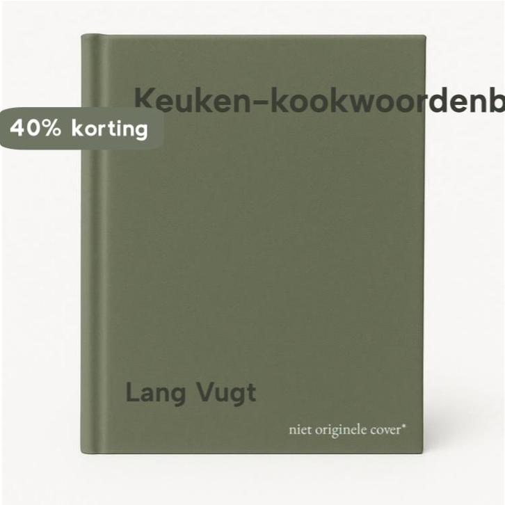 Keuken-kookwoordenboekje 9789025287948 Lang Vugt, Boeken, Kookboeken, Gelezen, Verzenden