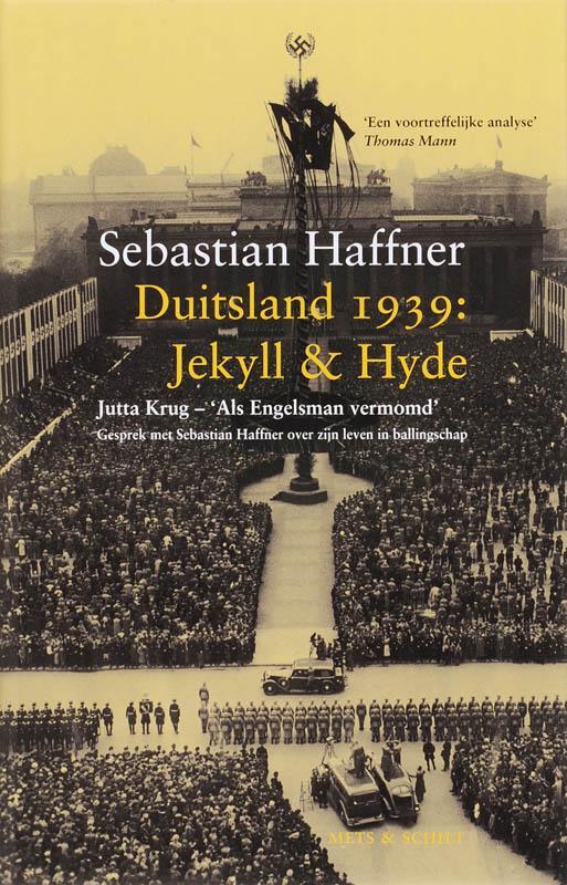Duitsland 1939 : Jekyll & Hyde 9789053304129 J. Krug, Boeken, Geschiedenis | Wereld, Gelezen, Verzenden