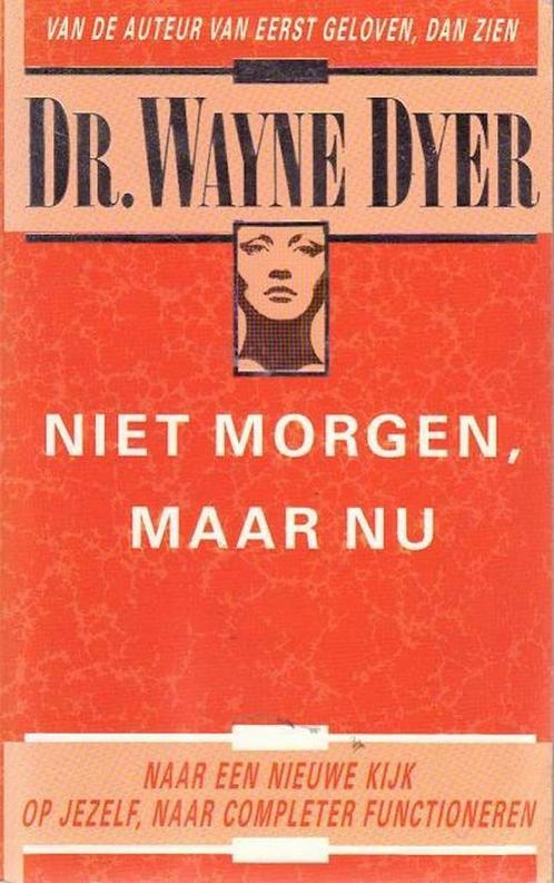 Niet morgen maar nu 9789022973882 Dyer, Boeken, Psychologie, Gelezen, Verzenden