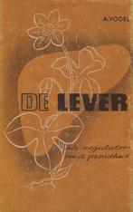 Lever als regulator van de gezondheid 9789021834535 Vogel, Boeken, Verzenden, Gelezen, Vogel
