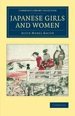 Japanese Girls and Women.by Bacon, Mabel New   ., Bacon, Alice Mabel, Verzenden