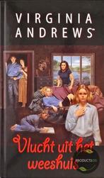 Vlucht uit het weeshuis / De weeskinderen-serie / 5, Boeken, Sprookjes en Fabels, Verzenden, Gelezen, Virginia Andrews