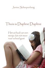 Thuis is Daphne Daphne 9789491439711, Janine Scherpenberg, Zo goed als nieuw, Verzenden