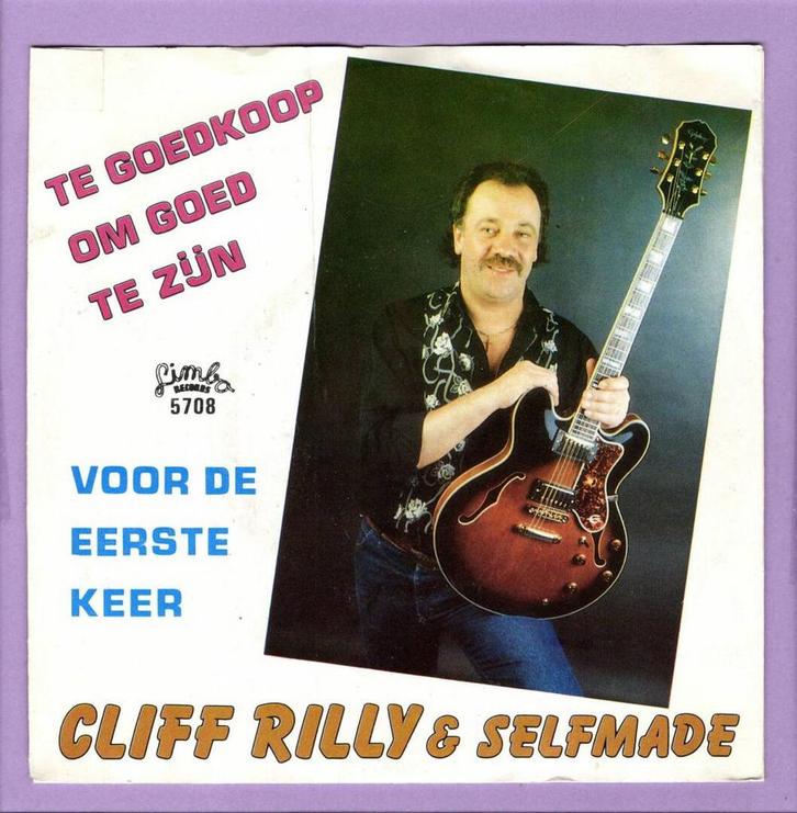 Cliff Rilly & Selfmade Group – Te Goedkoop Om Goed Te Zijn /, Cd's en Dvd's, Vinyl Singles, Ophalen of Verzenden