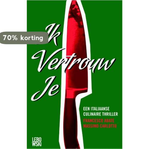 Ik vertrouw je 9789048802302 Francesco Abate, Boeken, Romans, Gelezen, Verzenden