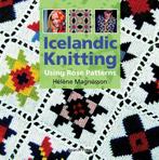 Icelandic Knitting using Rose Patterns 9781844483112, Boeken, Verzenden, Gelezen, Helene Magnusson