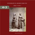 FOTOGRAFIE IN ARNHEM 1840-1910 9789490482404, Boeken, Verzenden, Gelezen, Ronald Wilfred Jansen