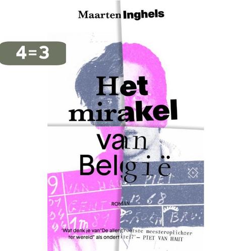 Het mirakel van België 9789493248045 Maarten Inghels, Boeken, Romans, Gelezen, Verzenden