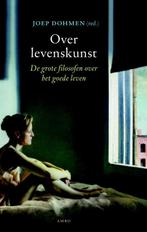 Over levenskunst 9789026327575 Joep Dohmen, Boeken, Verzenden, Gelezen, Joep Dohmen