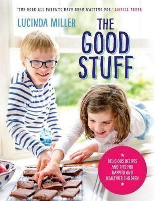 The Good Stuff 9781780723556 Lucinda Miller, Boeken, Overige Boeken, Zo goed als nieuw, Verzenden