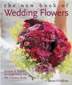 The New Book of Wedding Flowers The New Book of Wedding F, Nieuw