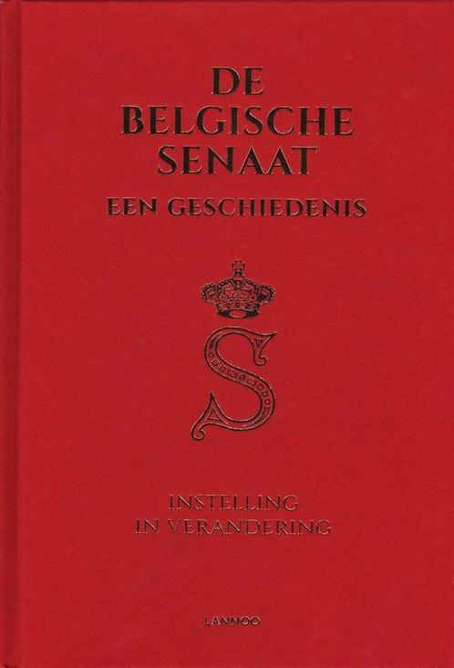 De geschiedenis van de belgische senaat 9789401425438, Boeken, Geschiedenis | Wereld, Gelezen, Verzenden