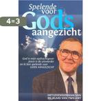 Spelende voor gods aangezicht 9789064422270, Boeken, Verzenden, Gelezen, Klaas van Twillert