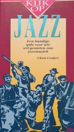 KIJK OP JAZZ (BOEK + CD) 9789022981962 C. Craker, Boeken, Verzenden, Gelezen, C. Craker