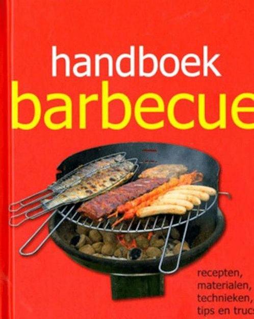 Handboek barbecue 9789039622667, Boeken, Overige Boeken, Zo goed als nieuw, Verzenden
