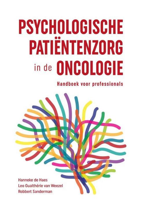 Psychologische patiëntenzorg in de oncologie 9789023255253, Boeken, Psychologie, Zo goed als nieuw, Verzenden