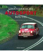 LEGENDARISCHE AUTOSPORT ROUTES, 30 BEROEMDE ROUTES DIE U, Boeken, Nieuw