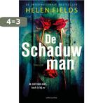 De schaduwman 9789026362682 Helen Fields, Boeken, Verzenden, Zo goed als nieuw, Helen Fields