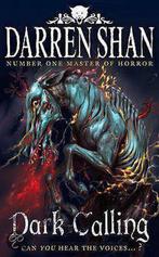 Dark Calling 9780007260430 Darren Shan, Boeken, Verzenden, Zo goed als nieuw, Darren Shan