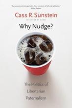 Why Nudge? 9780300212693 Cass R. Sunstein, Verzenden, Zo goed als nieuw, Cass R. Sunstein