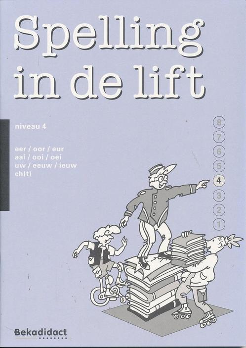 Spelling in de Lift Werkschrift niveau 4 (per stuk), Livres, Livres scolaires, Envoi