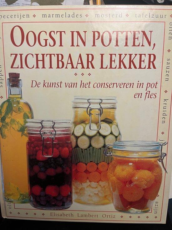 OOGST IN POTTEN ZICHTBAAR LEKKER 9789062555901 E.L. Ortiz, Boeken, Kookboeken, Gelezen, Verzenden