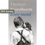 Zoete mond 9789021437170 Thomas Rosenboom, Verzenden, Thomas Rosenboom
