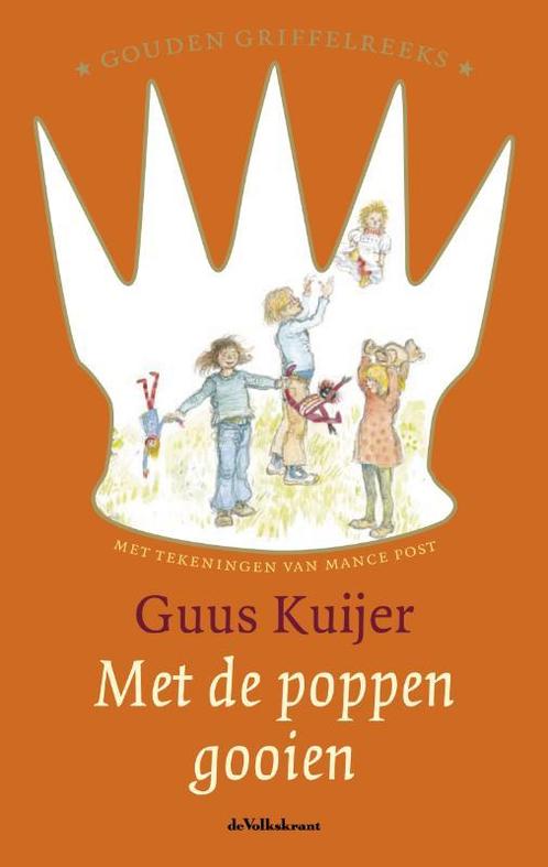 Met De Poppen Gooien Gouden Griffelreeks 9789045106304, Livres, Livres pour enfants | Jeunesse | Moins de 10 ans, Envoi