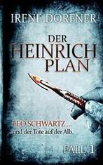Der Heinrich-Plan.by Dorfner, Irene New   ., Dorfner, Irene, Zo goed als nieuw, Verzenden