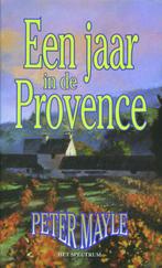 Een Jaar In De Provence 9789027468499, Livres, Récits de voyage, Peter Mayle, Peter Mayle, Verzenden