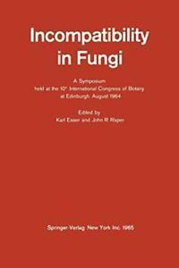 Incompatibility in Fungi : A Symposium held at . Esser,, Livres, Livres Autre, Envoi