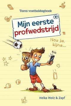 Het voetbaldagboek van Tom 2 - Mijn eerste profwedstrijd, Antiek en Kunst, Antiek | Boeken en Manuscripten, Verzenden