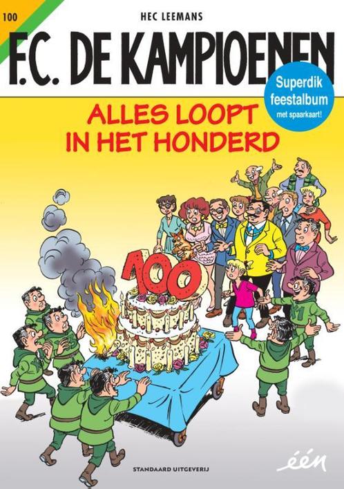F.C. De Kampioenen 100 -   Alles loopt in het honderd, Livres, BD, Envoi