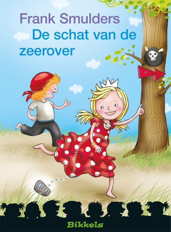 De schat van de zeerover / Bikkels 9789027672278, Boeken, Kinderboeken | Jeugd | onder 10 jaar, Gelezen, Verzenden