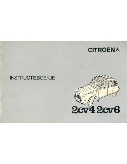 1974 CITROEN 2CV4 / 2CV6 INSTRUCTIEBOEKJE NEDERLANDS, Autos : Divers, Modes d'emploi & Notices d'utilisation